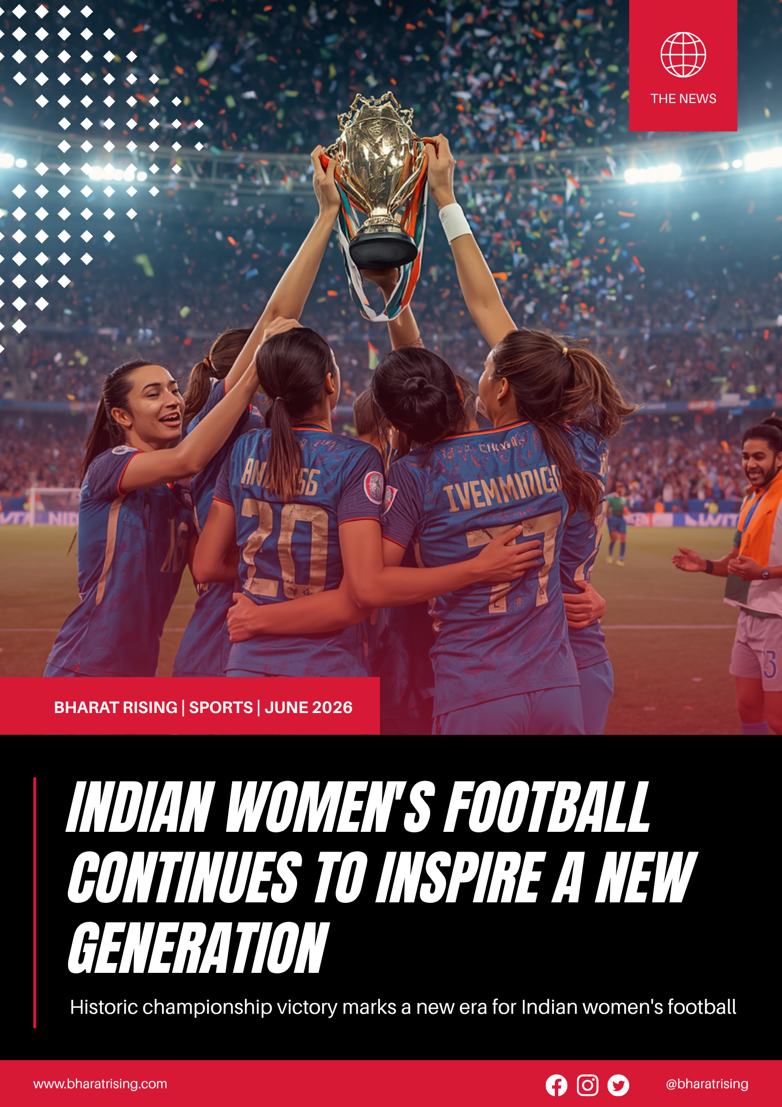 Indian Women’s Football Continues to Inspire New Generation of Athletes